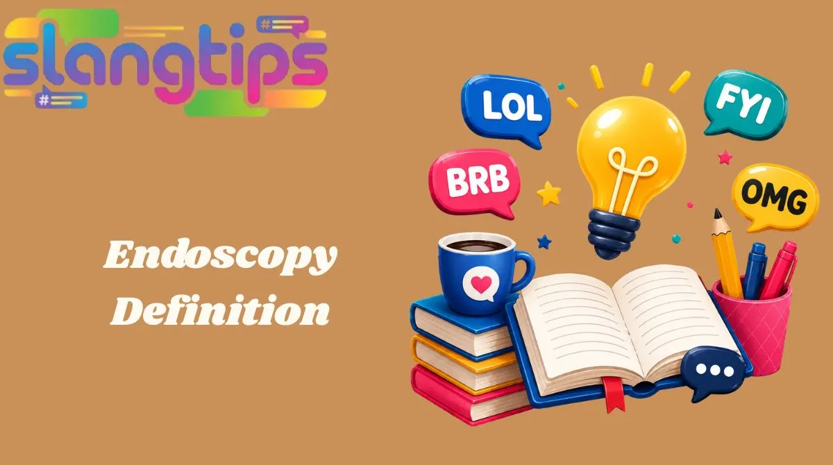 Endoscopy Definition