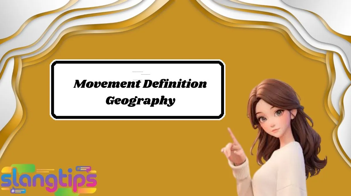Movement Definition Geography
